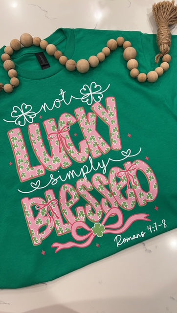 Not Lucky Simply Blessed St Patrick’s Day T-shirt