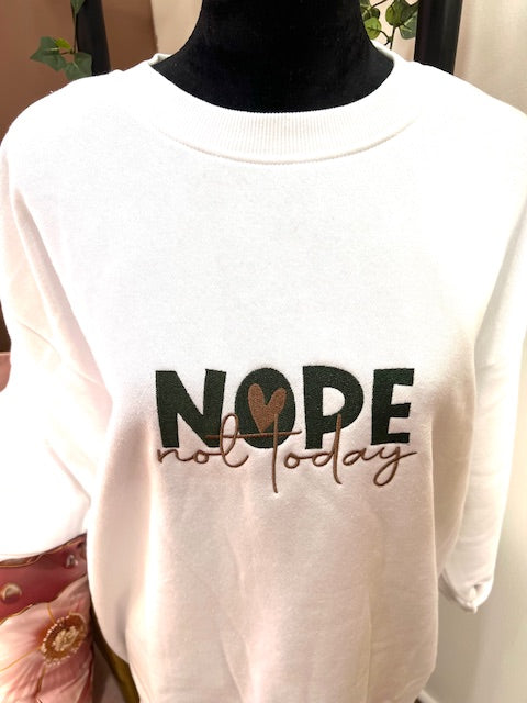 NOPE NOT TODAY OVERSIZED Embroidered Sweatshirt