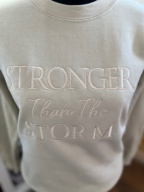 Stronger Than The Storm Sweatshirt
